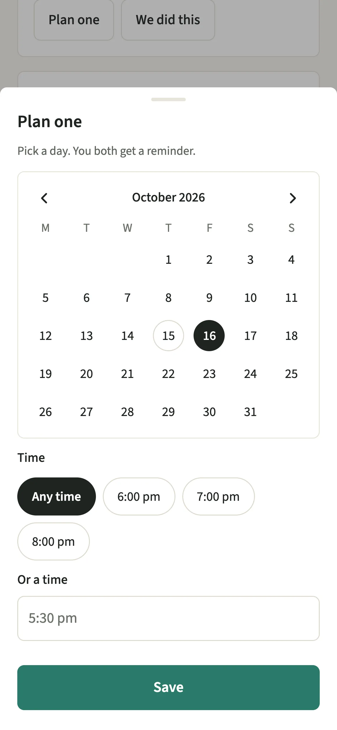 The Plan one sheet in EvenUS with a day picked on the calendar, a choice of times and Save, saying you both get a reminder