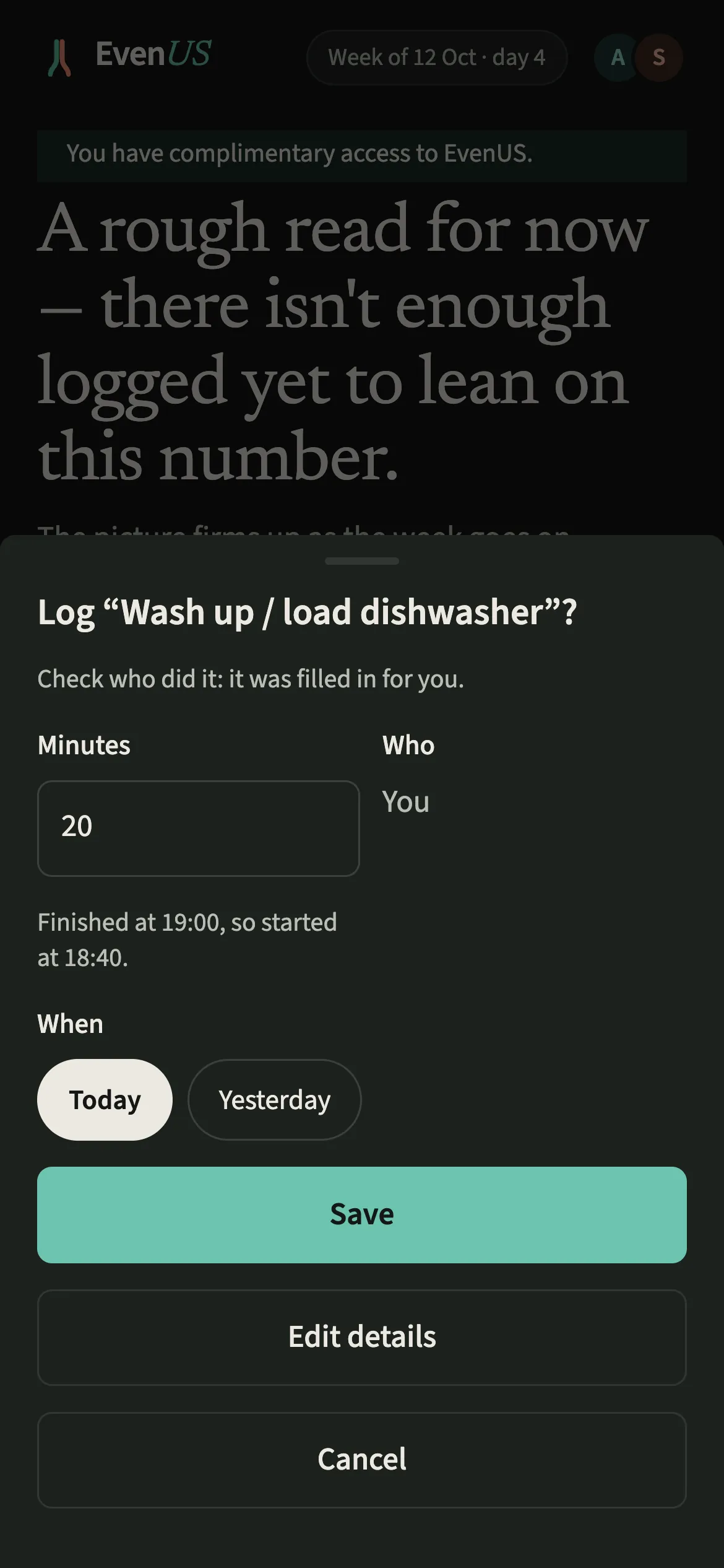 A Tell EvenUS chore draft in dark mode logging Wash up for 20 minutes yesterday, finishing at 7pm, ready to save