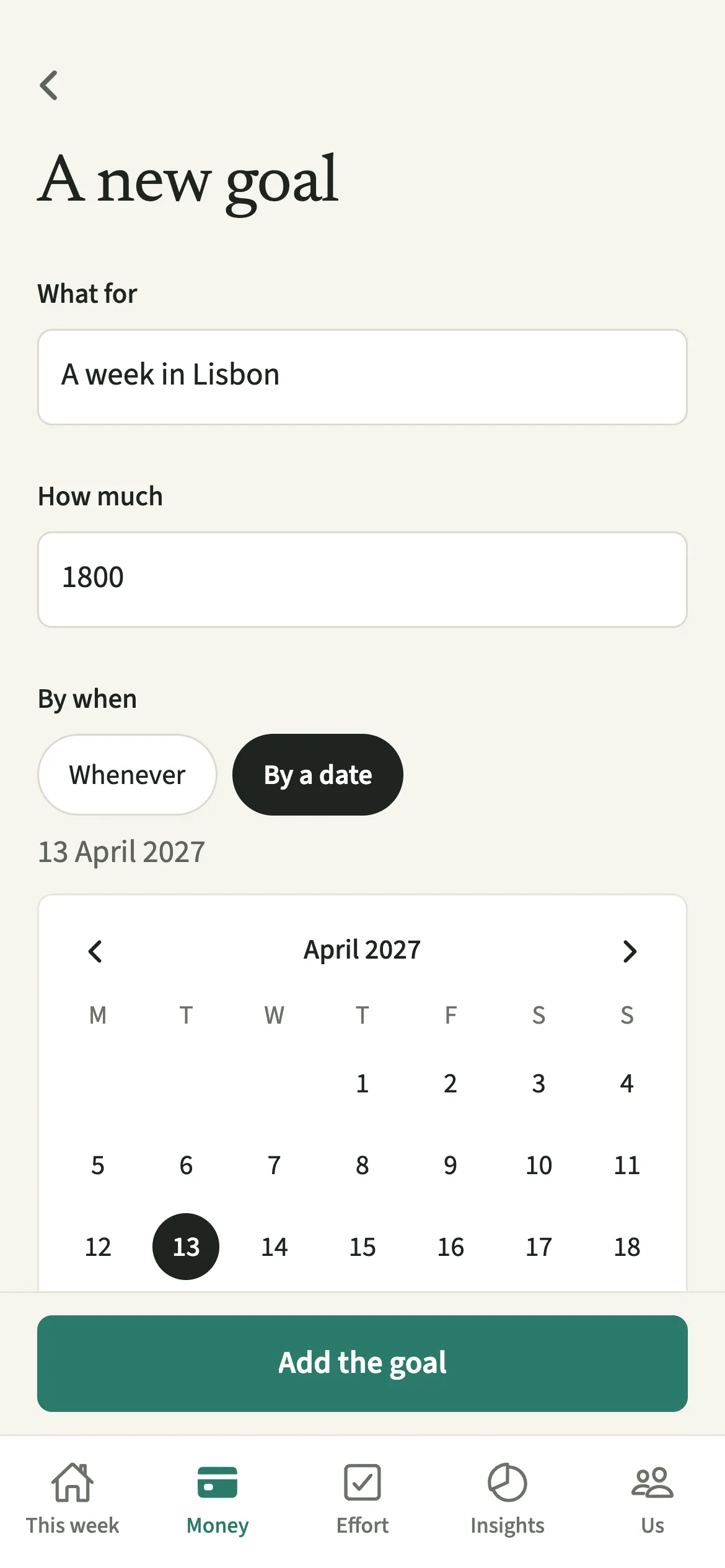 The A new goal form in EvenUS with what the goal is for, the target amount and a date chosen under By when