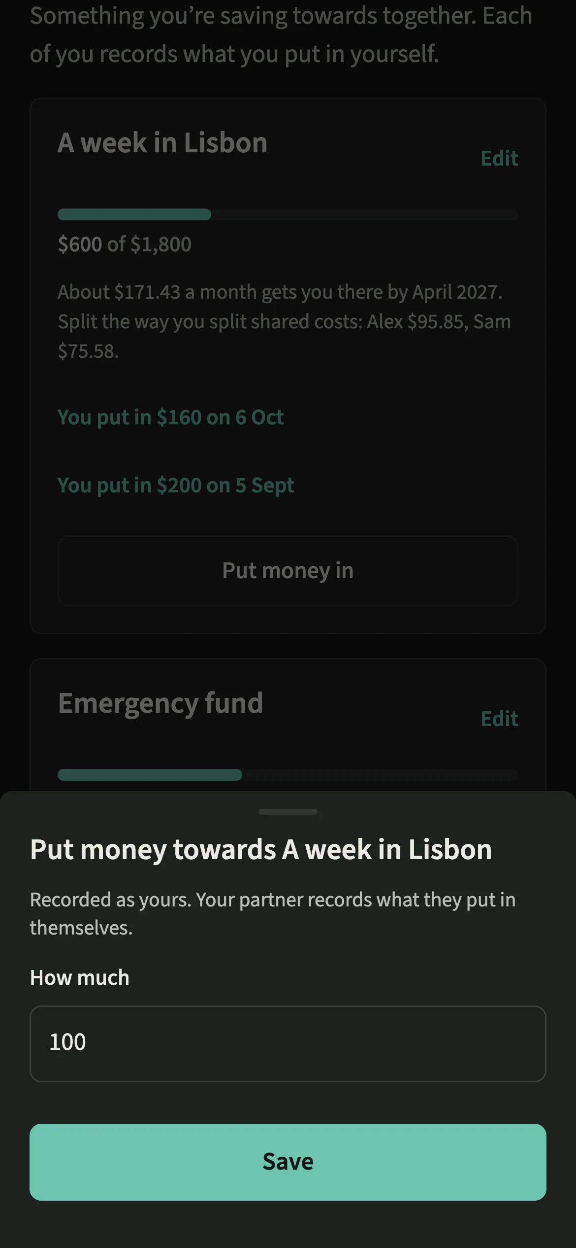 EvenUS in dark mode with the Put money in sheet open on a savings goal, showing an amount entered and recorded as your own