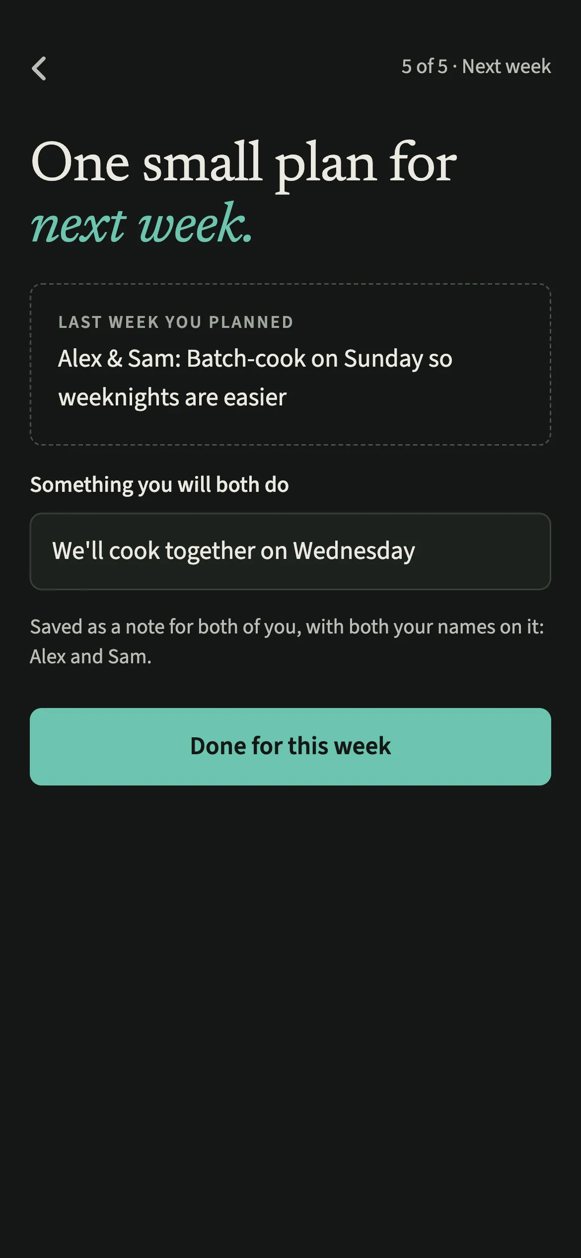 The last step of Sunday talk in EvenUS dark mode, with one small plan for next week typed in and last week's plan above it