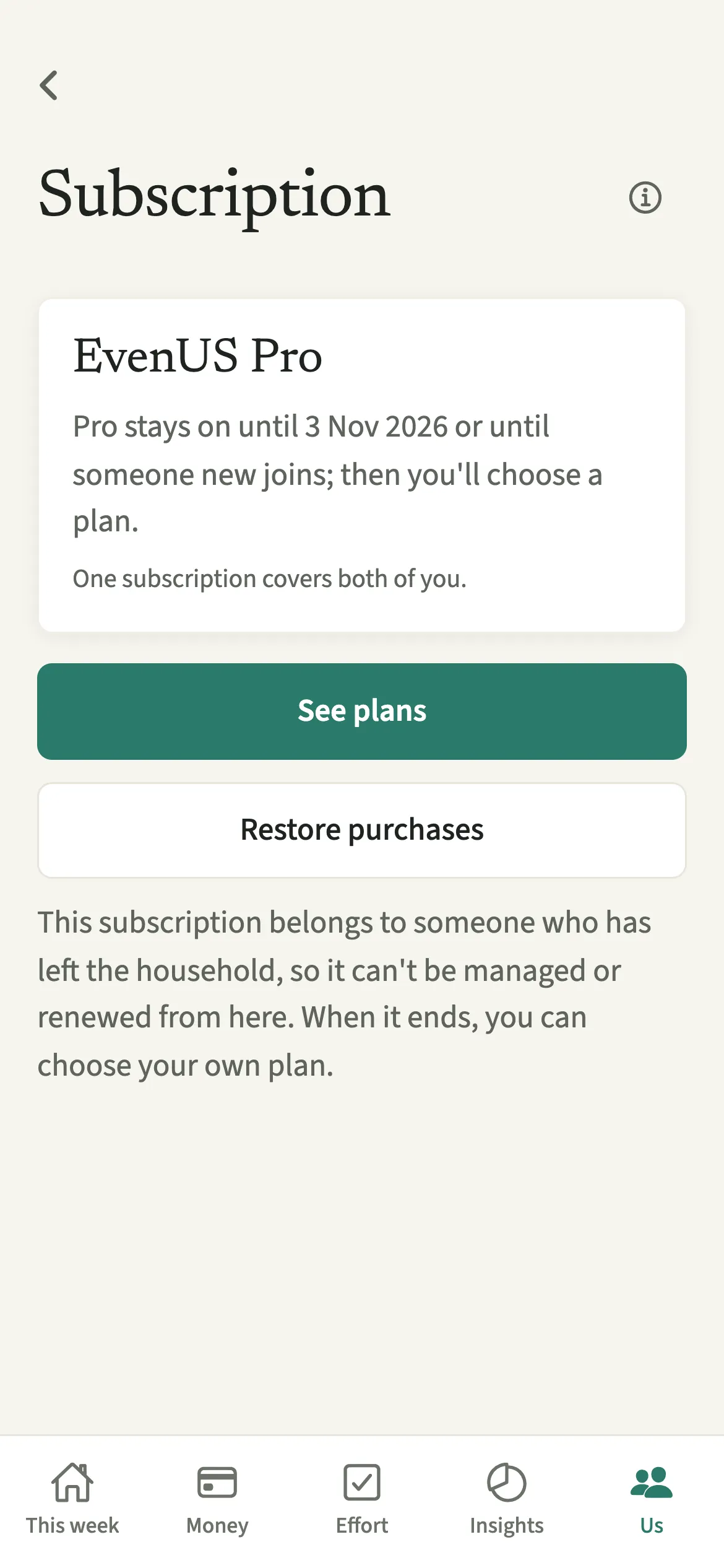 The EvenUS Subscription screen showing Pro on until a date or until someone new joins, with a note that the subscription belongs to someone who has left